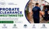 Probate House Clearance Services in Westminster Offered