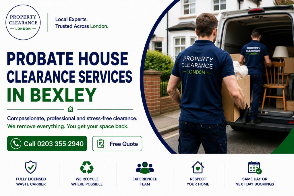 Probate House Clearance Services from Bexley Experts